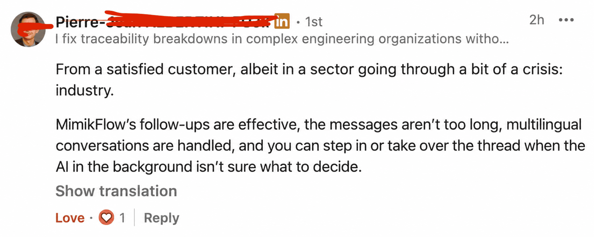 Feedback from a B2B customer in industry on reminders and multilingual conversations.