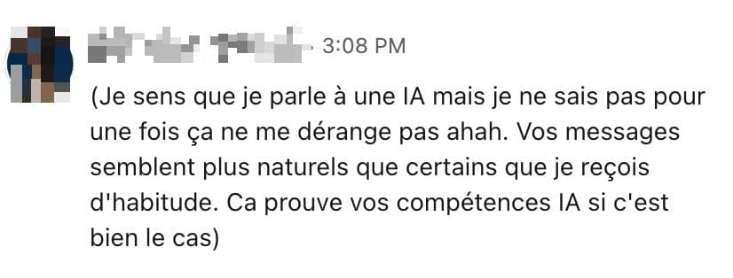 Un prospect trouve les messages plus naturels que ceux qu'il reçoit d'habitude.